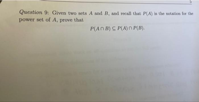 Solved Question 9: Given two sets A and B, and recall that | Chegg.com