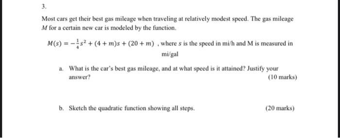 Solved 3. Most cars get their best gas mileage when | Chegg.com