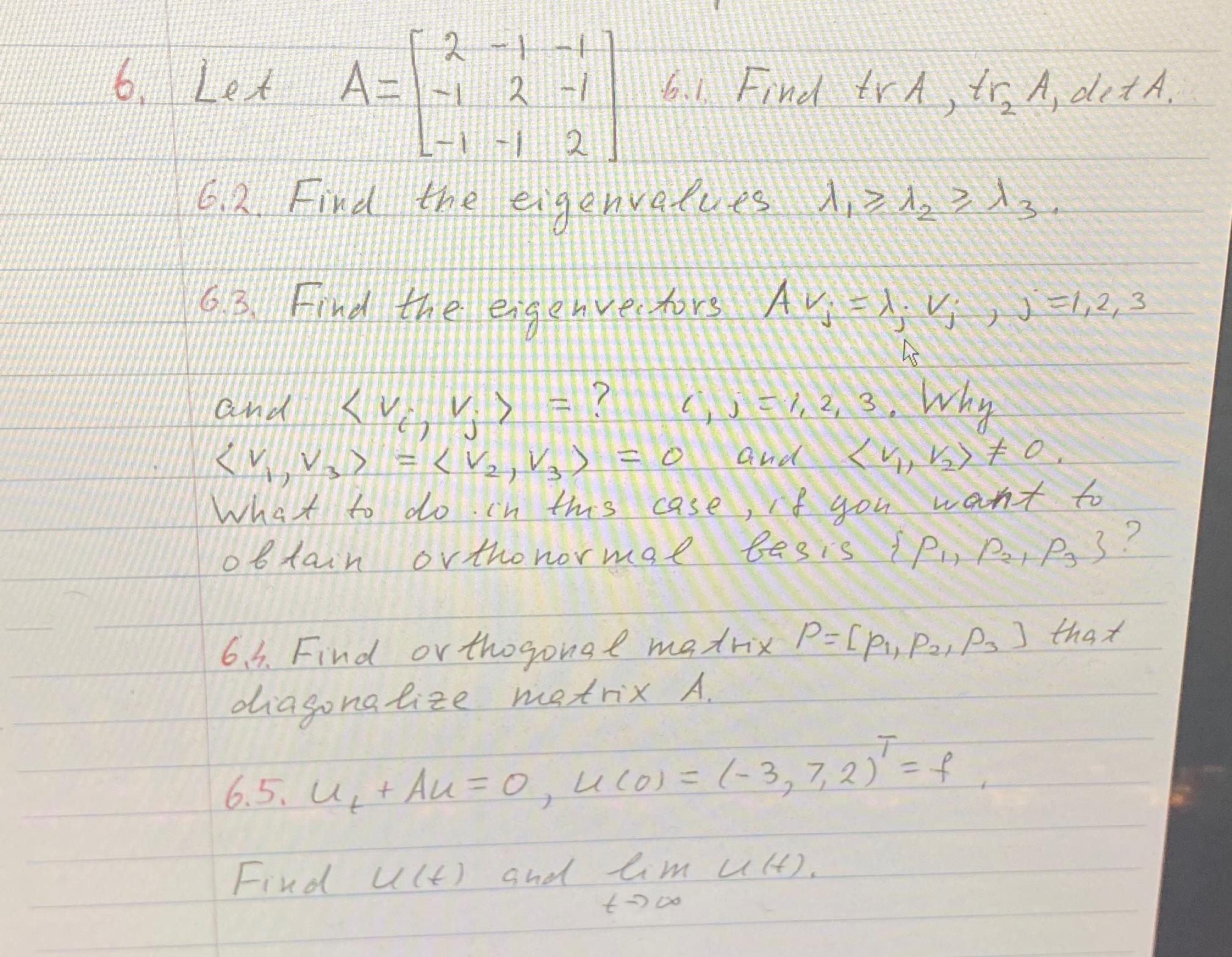 Solved Let A=[2-1-1-12-1-1-12], 6.1. ﻿Find TrA,trA, Det | Chegg.com