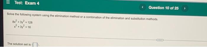 Solved Test: Exam 4 Question 10 of 25 Solve the following | Chegg.com