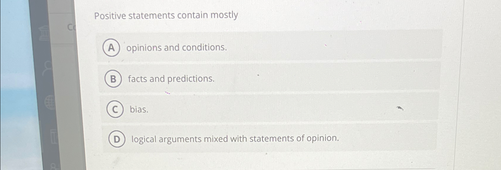 Positive statements contain mostlyopinions and | Chegg.com