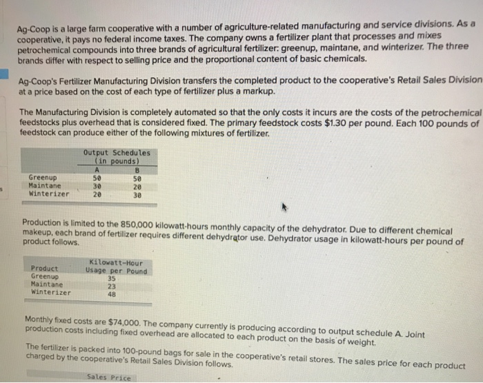 Solved Ag-Coop is a large farm cooperative with a number of | Chegg.com