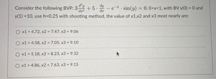 Solved Consider the following BVP: 3 +5. dece.sin(y) = 0,0 | Chegg.com