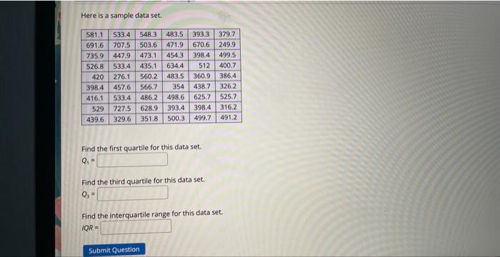 Solved Here is a sample data set. Find the first quartile | Chegg.com