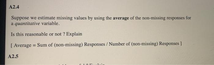 Solved Suppose we estimate missing values by using the | Chegg.com