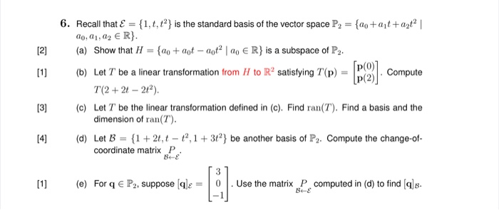 Solved [2] [1] (b) Let T be a linear transformation from I | Chegg.com