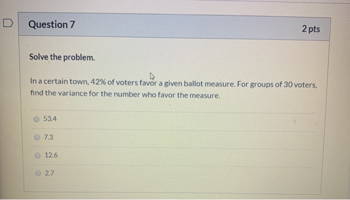 Solved Question 7 2 pts Solve the problem. In a certain | Chegg.com
