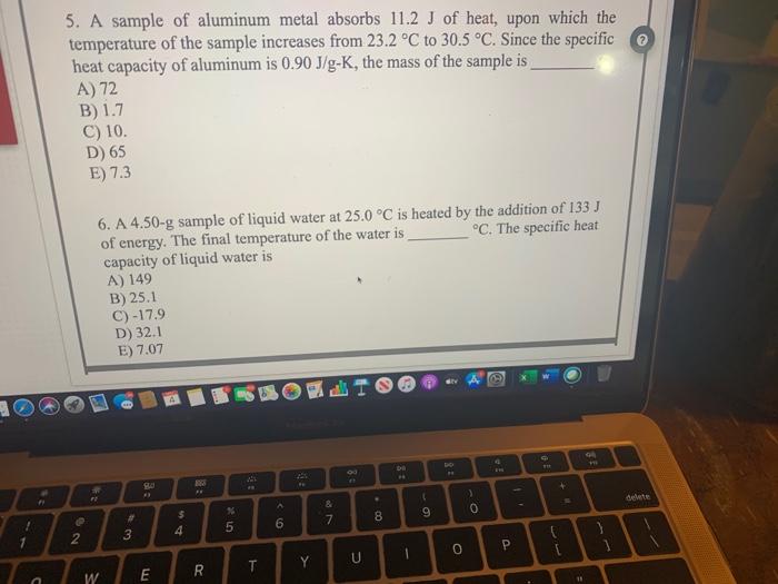 Solved 5. A sample of aluminum metal absorbs 11.2 J of heat,