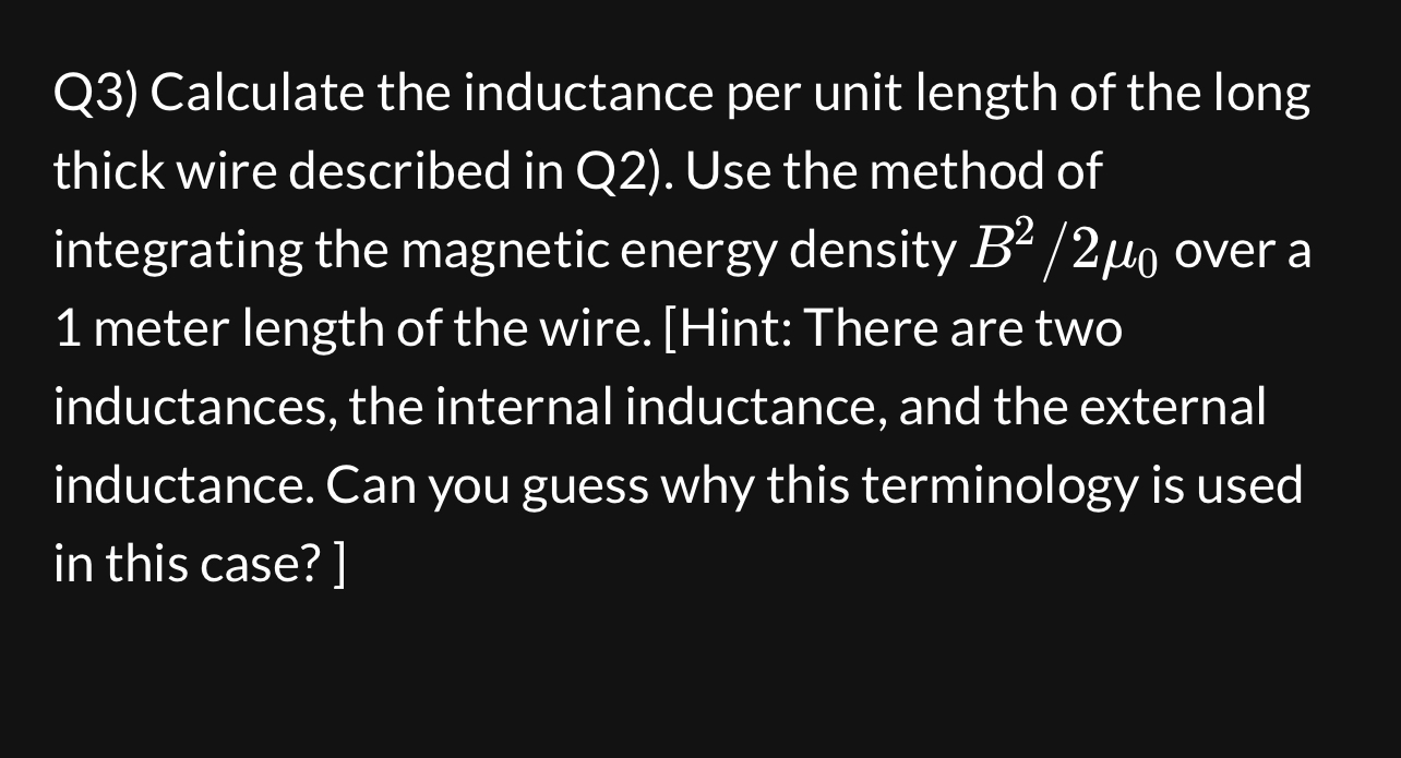 Solved Q3) ﻿Calculate the inductance per unit length of the | Chegg.com