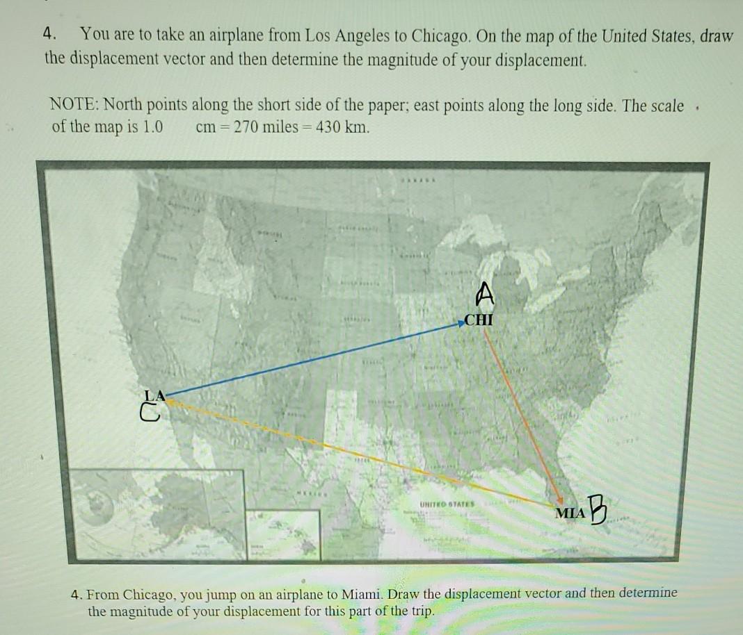 Solved 4. You are to take an airplane from Los Angeles to Chegg