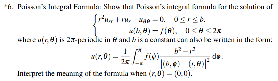 Poisson Integration Solved *6. Poisson's Integral Formula: Show that Poisson's | Chegg.com