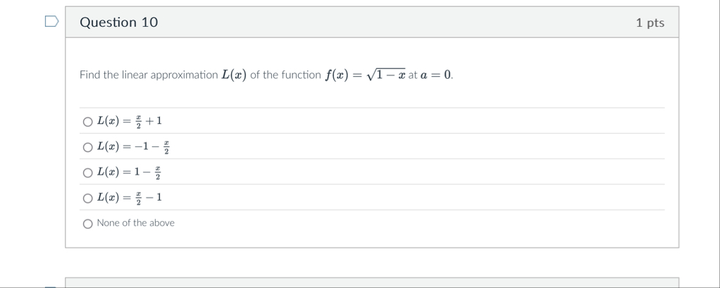 Solved Question 101 ﻿ptsFind the linear approximation L(x) | Chegg.com