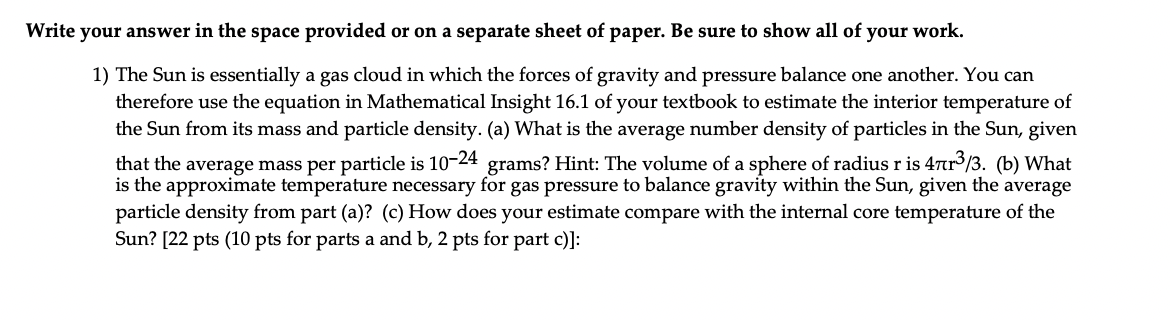 Solved Write your answer in the space provided or on a | Chegg.com