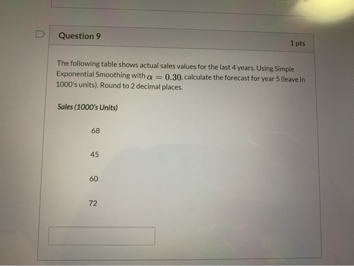 Solved Question 9 1 pts The following table shows actual | Chegg.com