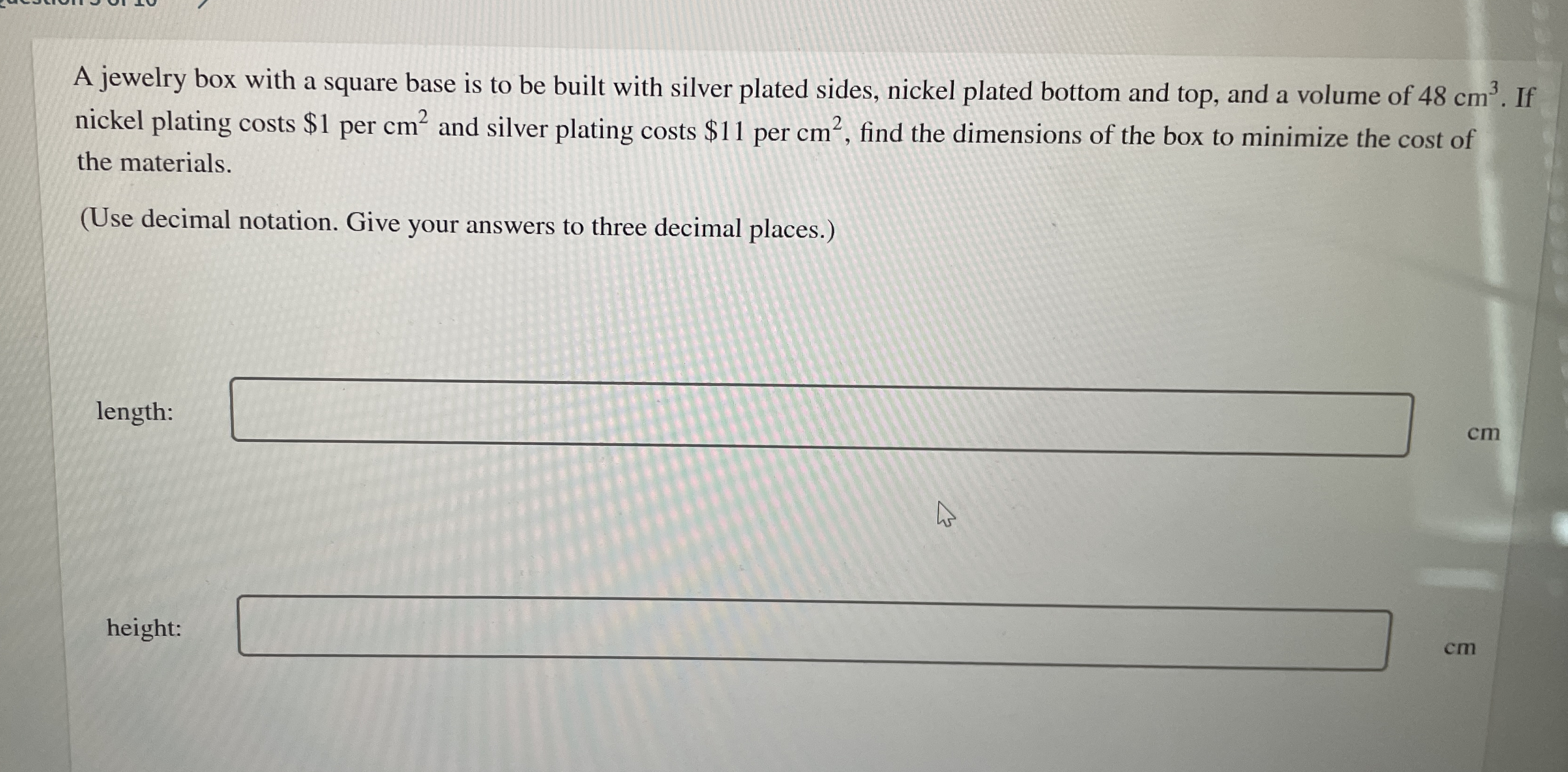 A jewelry box with a square base is to be built with
