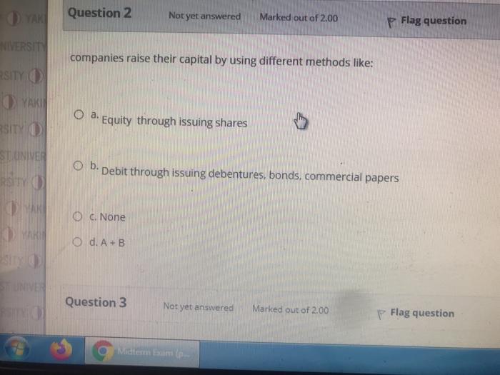 Solved Question 2 Not yet answered Marked out of 2.00 p Flag | Chegg.com