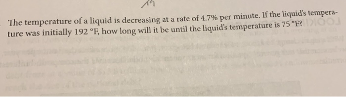 Temperature Decreasing Problems Solved The temperature of a liquid is decreasing at a rate | Chegg.com