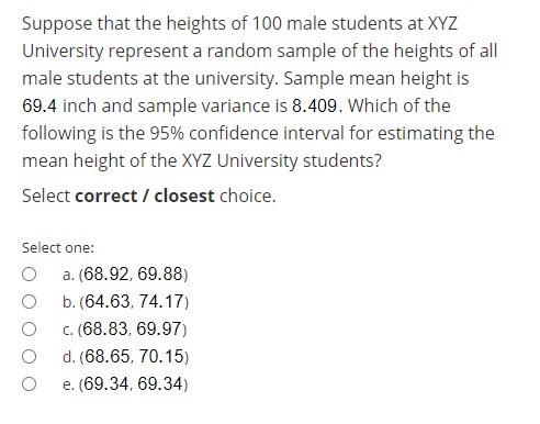 Solved Suppose That The Heights Of 100 Male Students At Xyz Chegg Com