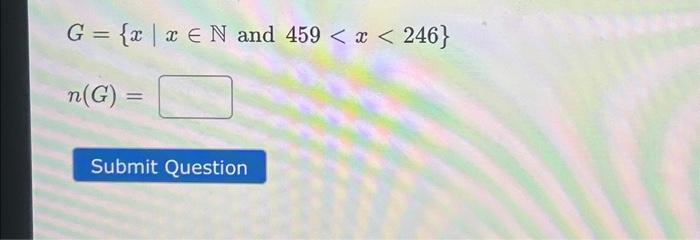 Solved G = {x|x e N and 459