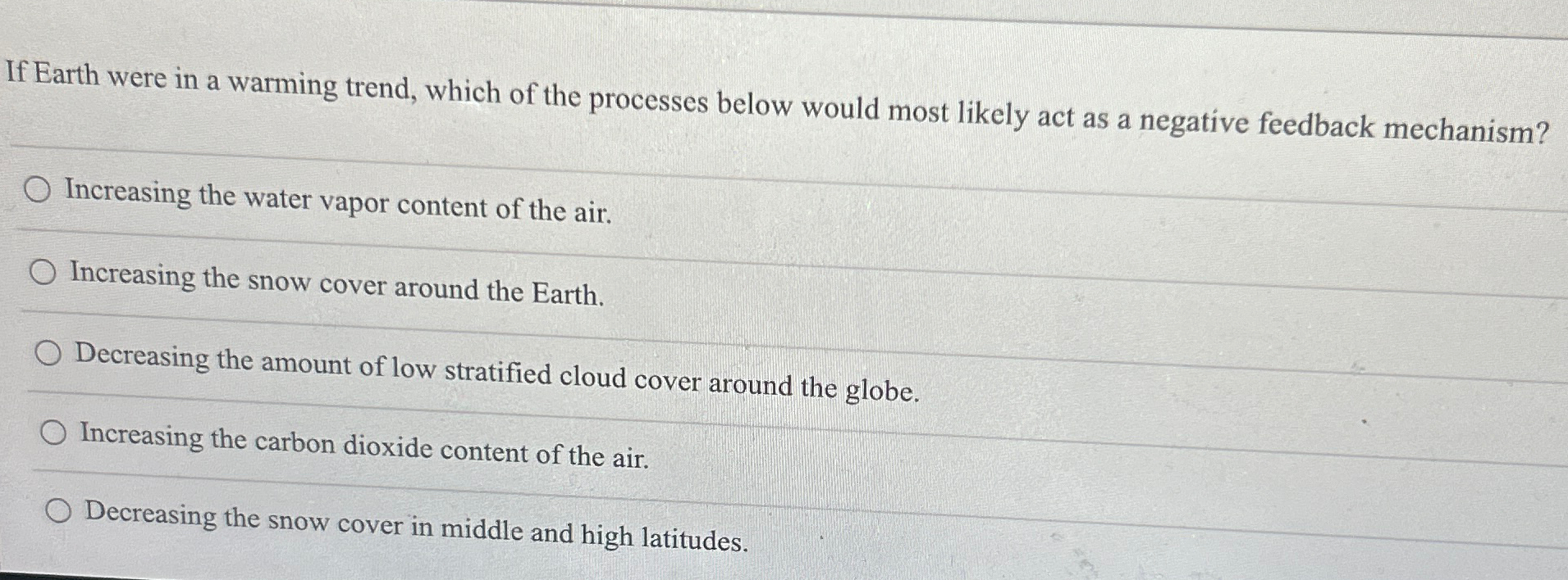 Solved If Earth were in a warming trend, which of the | Chegg.com