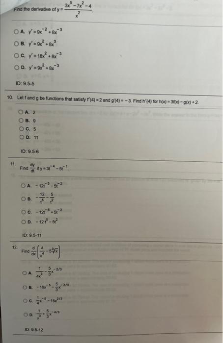 Solved Find The Derivative Of Y X23x5−7x2−4 A Y′ 9x−2 8x−3