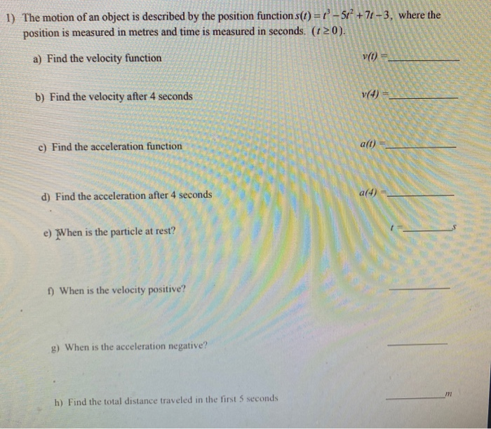 Solved 1) The motion of an object is described by the | Chegg.com