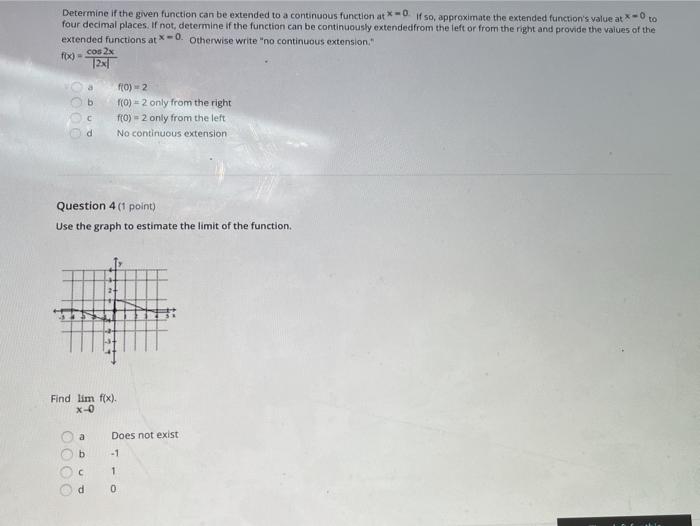 Solved Determine if the given function can be extended to a | Chegg.com
