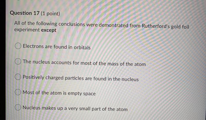 Solved Question 17 (1 point) All of the following | Chegg.com