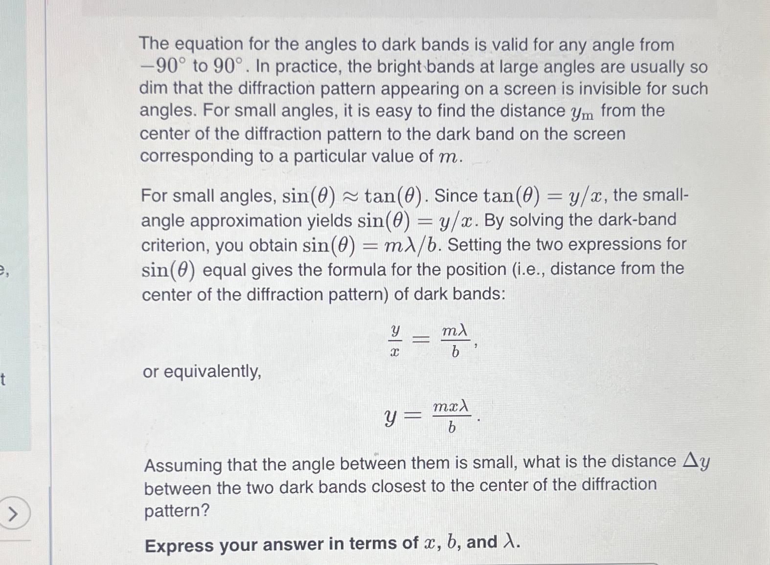 Solved The equation for the angles to dark bands is valid | Chegg.com