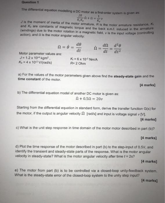 Solved Question 1 1 The differential equation modelling a DC | Chegg.com