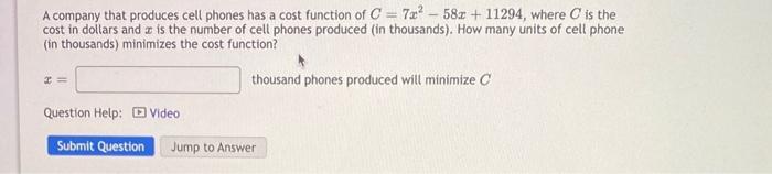 Solved A company that produces cell phones has a cost | Chegg.com