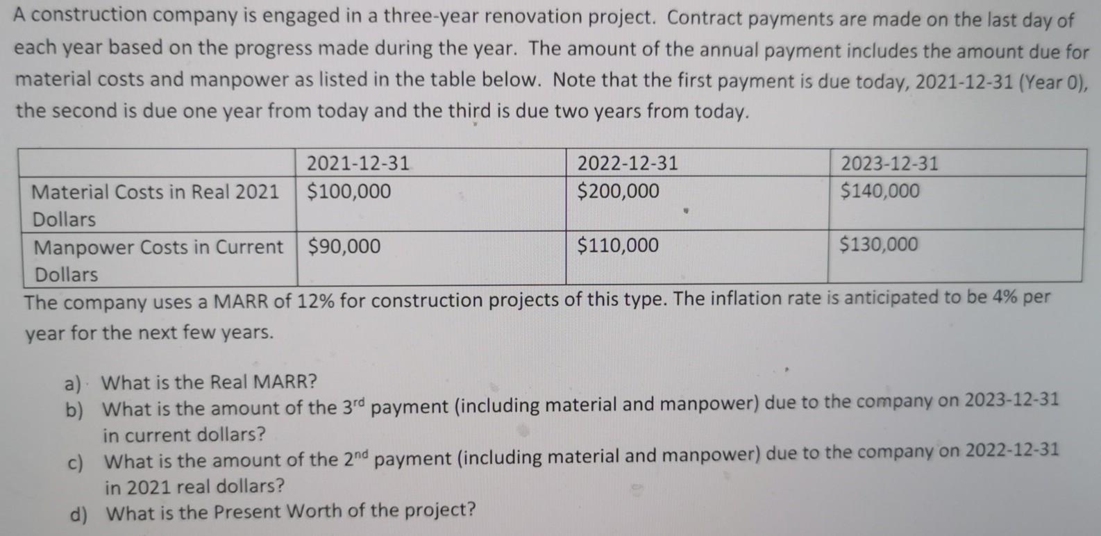 Solved A construction company is engaged in a three-year | Chegg.com