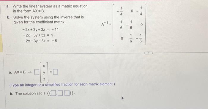 Solved a. Write the linear system as a matrix equation in | Chegg.com