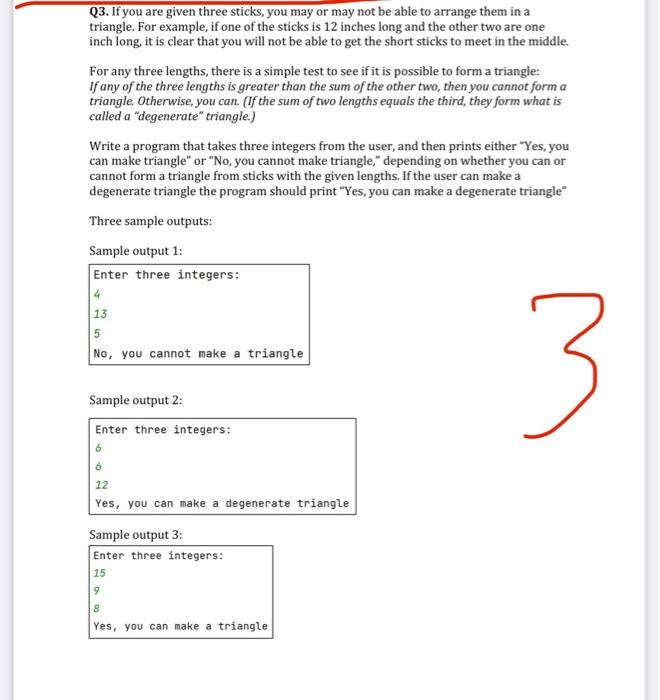 Solved Q3. If you are given three sticks, you may or may not | Chegg.com