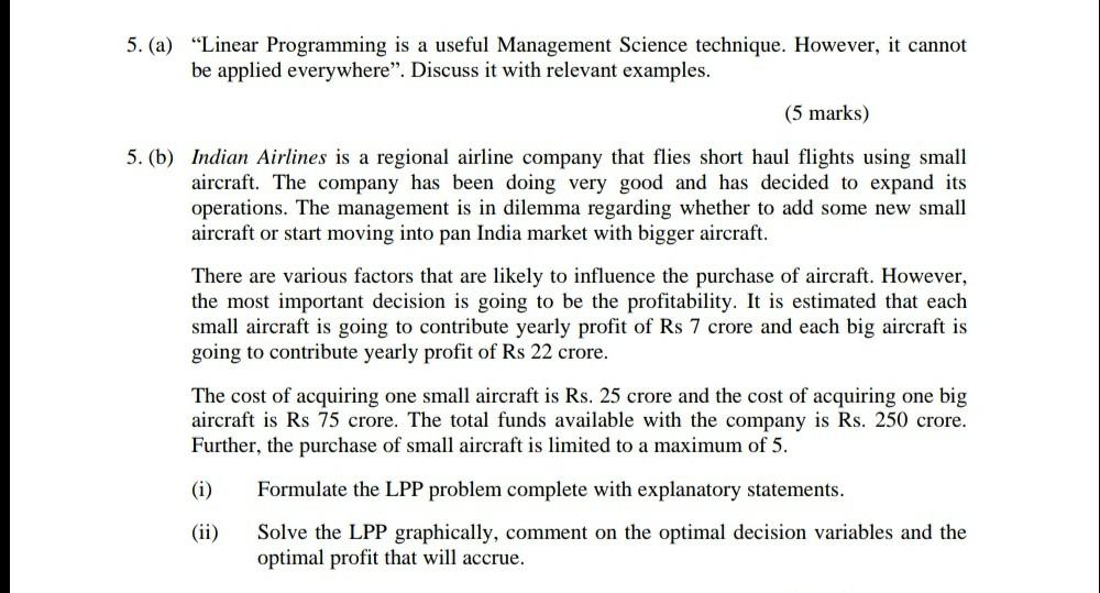 Solved 5. (a) “Linear Programming is a useful Management | Chegg.com