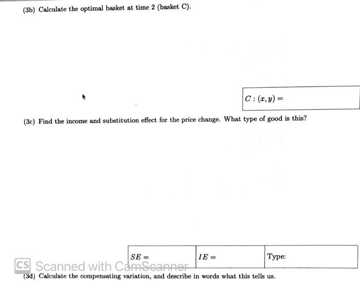 Solved (3b) Calculate the optimal basket at time 2 (basket