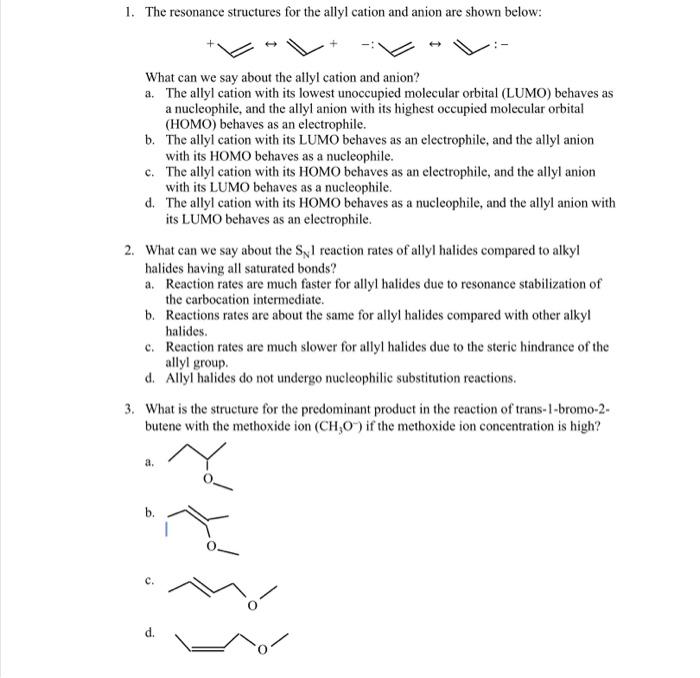 Solved 1. The resonance structures for the allyl cation and | Chegg.com