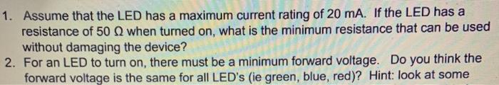 Solved 1. Assume that the LED has a maximum current rating | Chegg.com