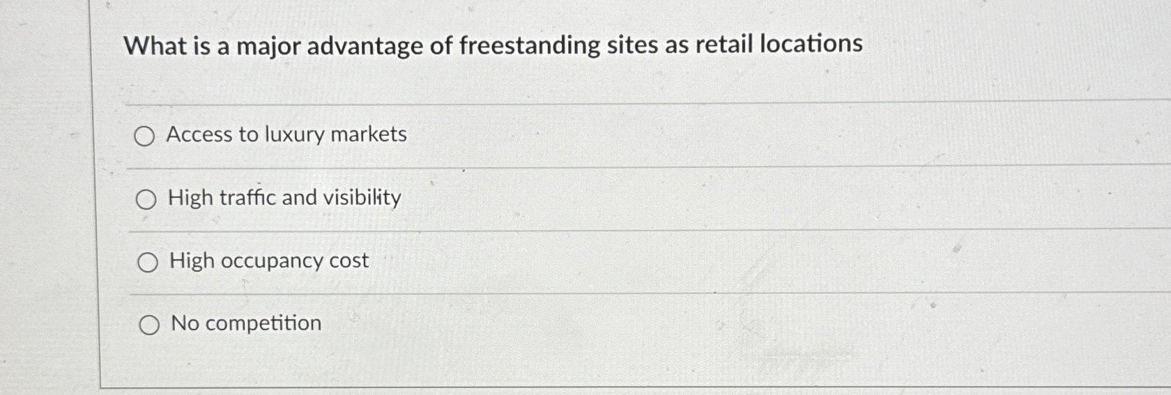 Solved What is a major advantage of freestanding sites as