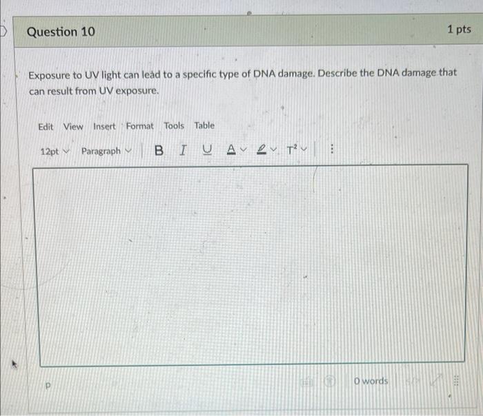 Solved Question 10 1 pts Exposure to UV light can lead to a | Chegg.com