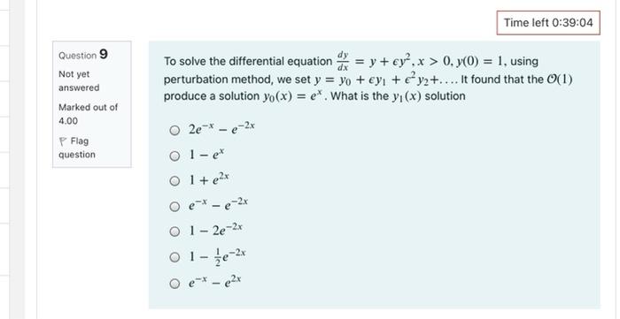 Solved Time left 0:39:04 Question 9 Not yet answered Marked | Chegg.com