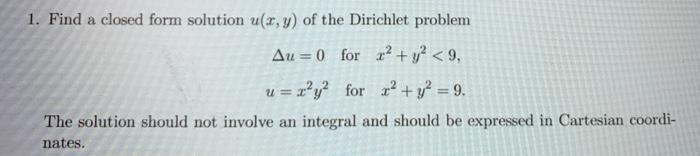 Solved 1. Find a closed form solution u(x, y) of the | Chegg.com