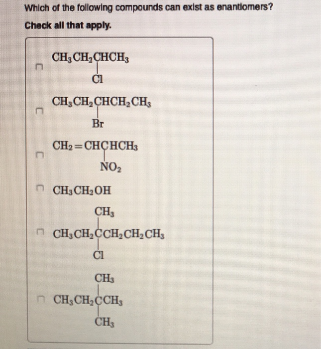 Solved Which of the following compounds can exist as | Chegg.com