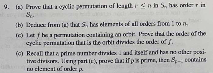 Solved 9. (a) Prove that a cyclic permutation of length r≤n | Chegg.com