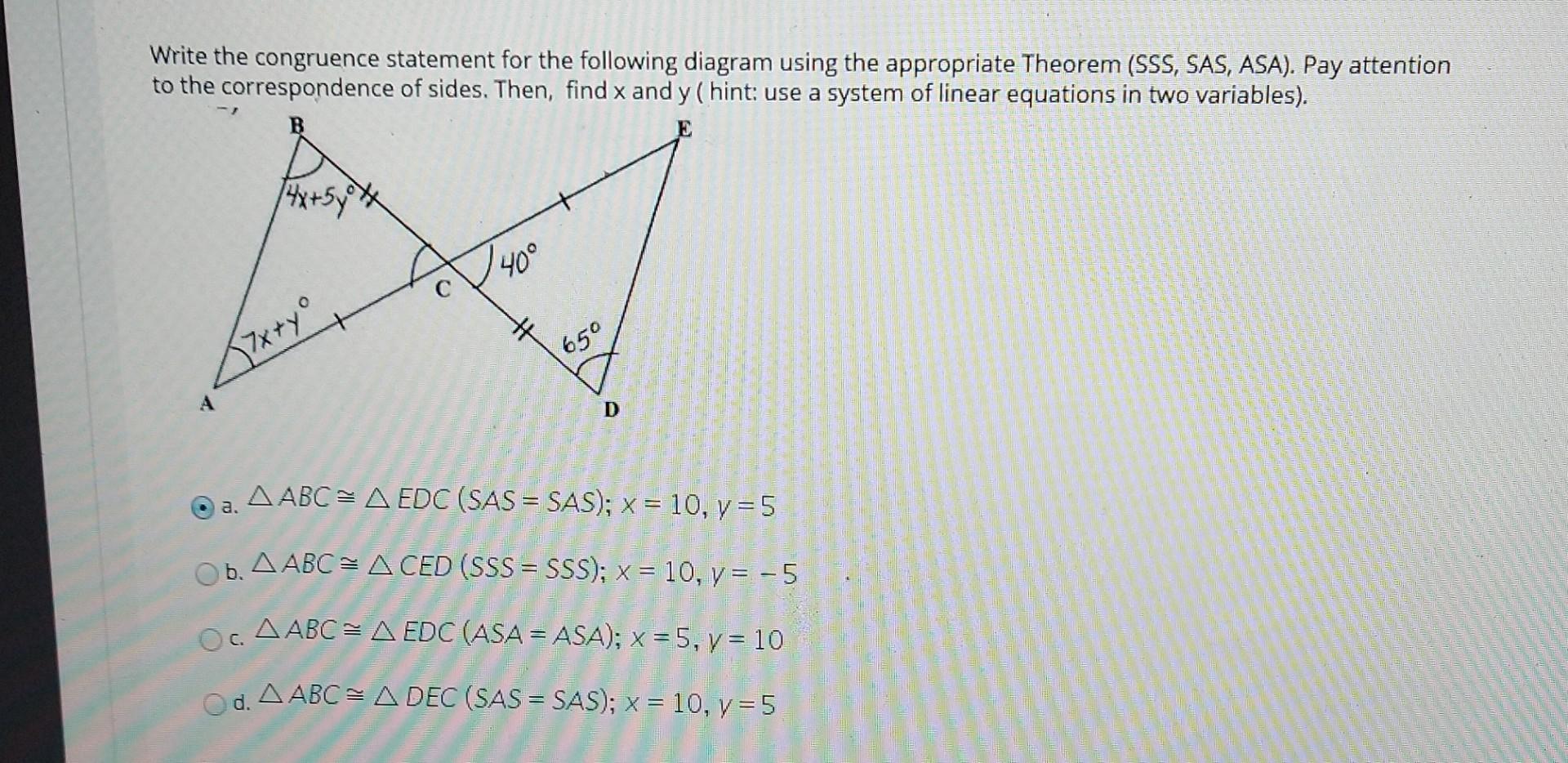 Answered: D Circle one of the following: sss SAS…