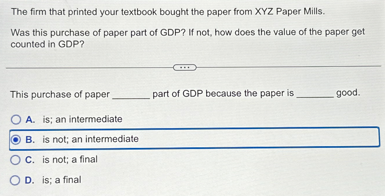 Solved The firm that printed your textbook bought the paper | Chegg.com