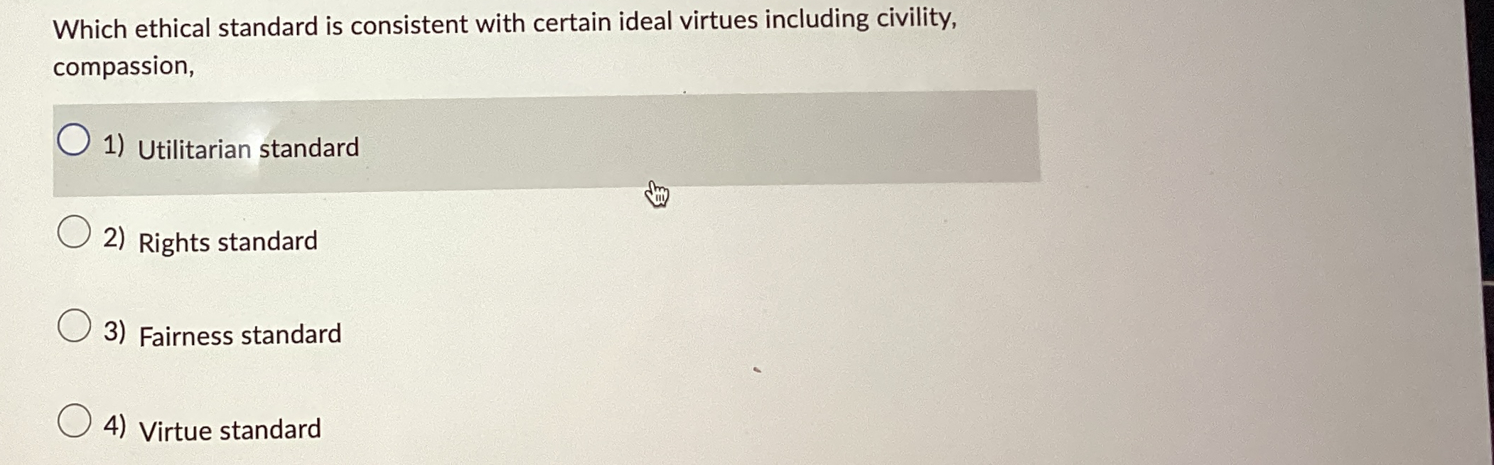 Solved Which ethical standard is consistent with certain | Chegg.com