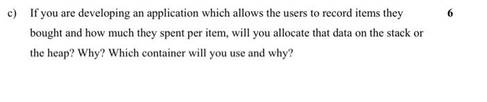 Solved c) If you are developing an application which allows | Chegg.com