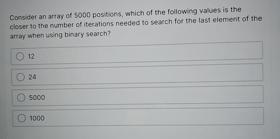 Solved consider an array of 5000 positions which of the chegg