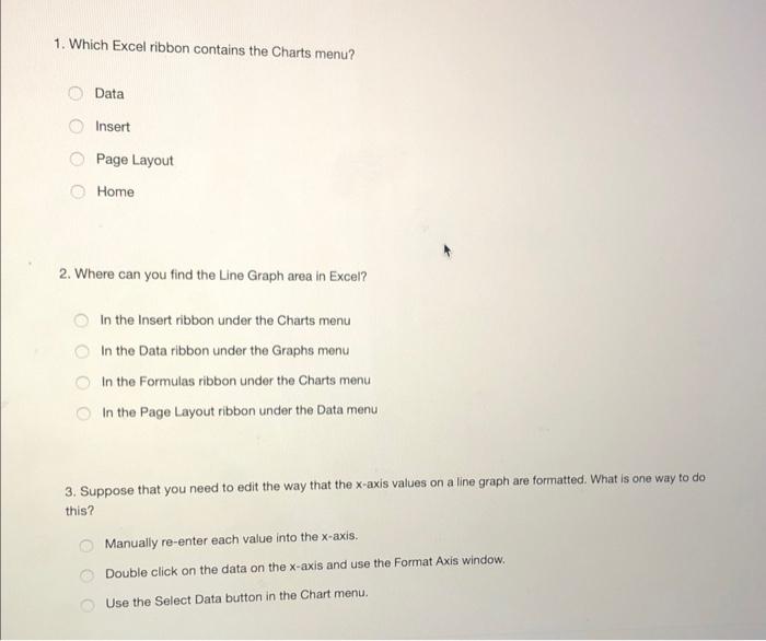 Solved 1. Which Excel ribbon contains the Charts menu? Data